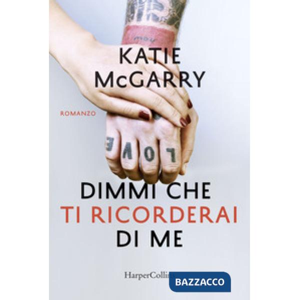 Dimmi che ti ricorderai di me