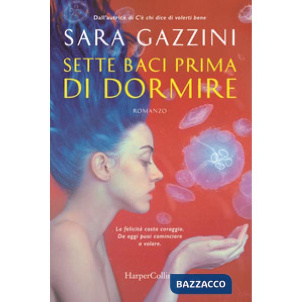 Sette baci prima di dormire