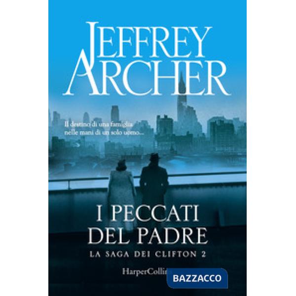 Peccati del padre. La saga dei Clifton (I). Vol. 2