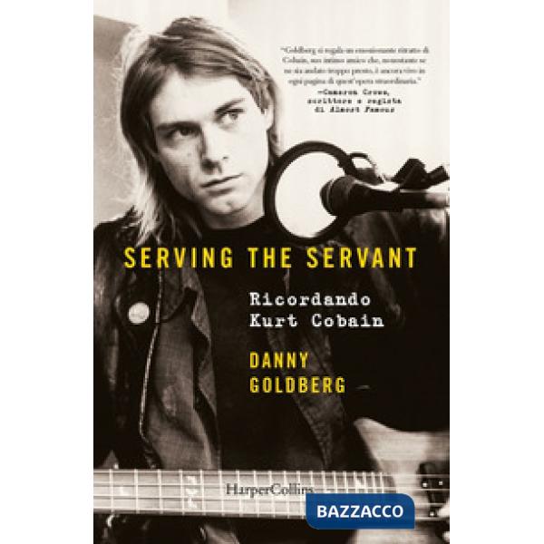 Serving the servant. Ricordando Kurt Cobain