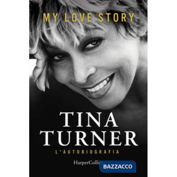 My love story. L'autobiografia