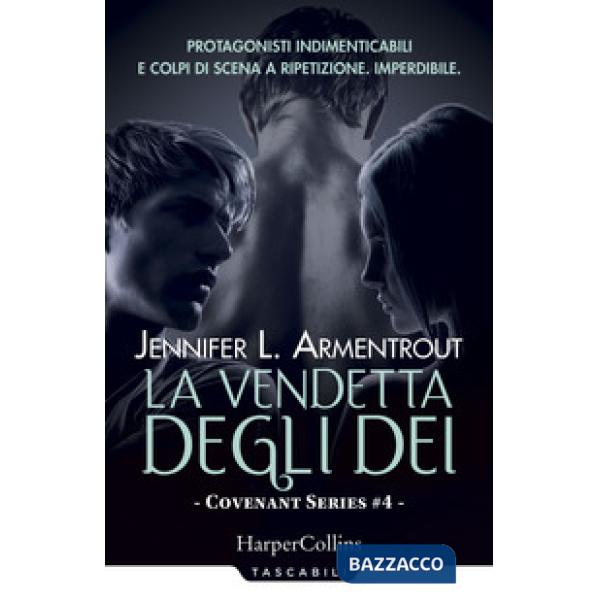 Vendetta degli dei. Covenant series (La). Vol. 4