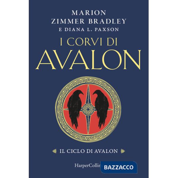 Corvi di Avalon. Il ciclo di Avalon (I)