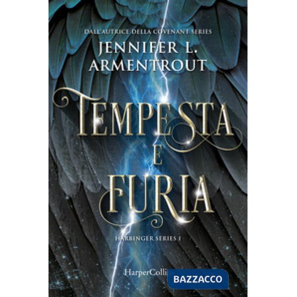 Tempesta e furia. Harbinger series. Vol. 1