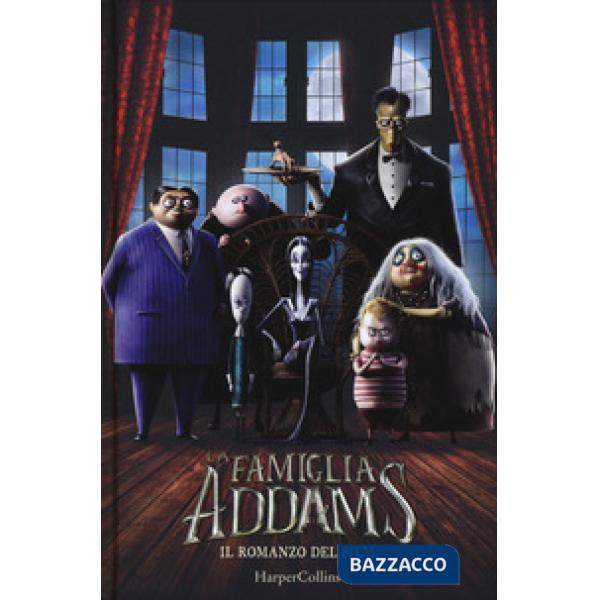 Famiglia Addams. Il romanzo del film (La)