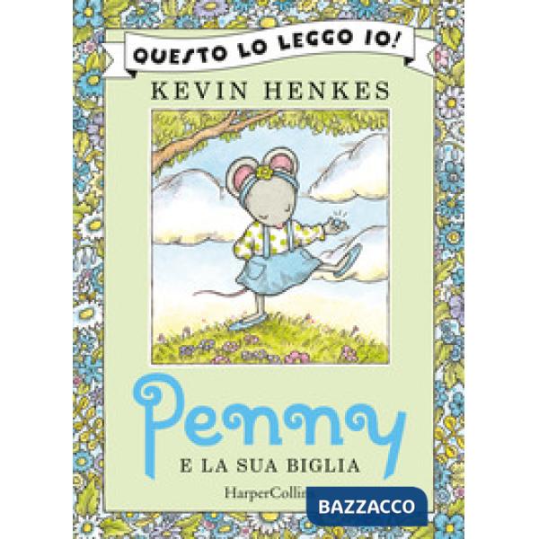 Penny e la sua biglia. Ediz. a colori
