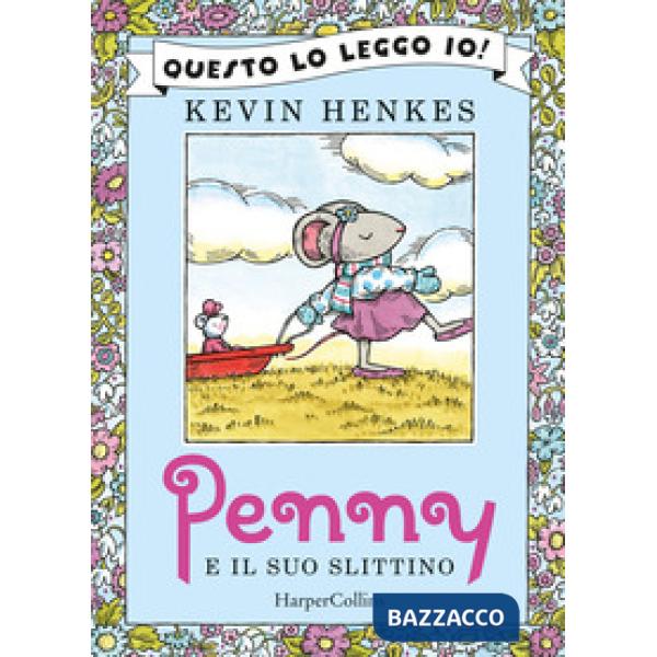 Penny e il suo slittino. Ediz. a colori