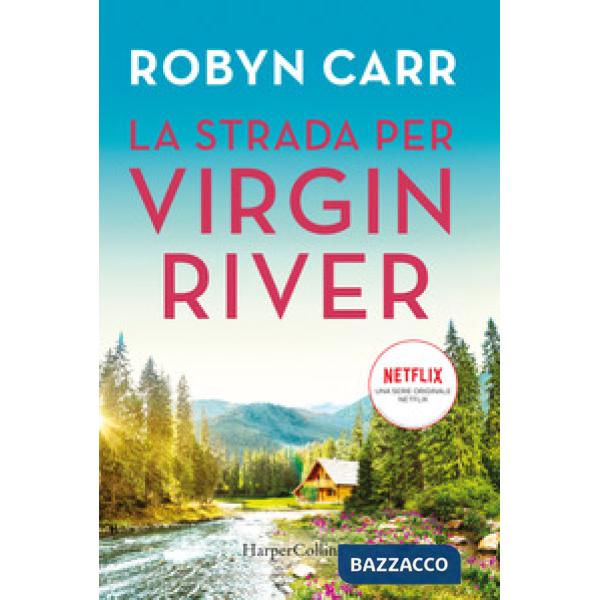 Strada per Virgin River (La)