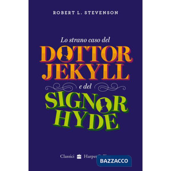 Strano caso del dottor Jekyll e del signor Hyde (Lo)