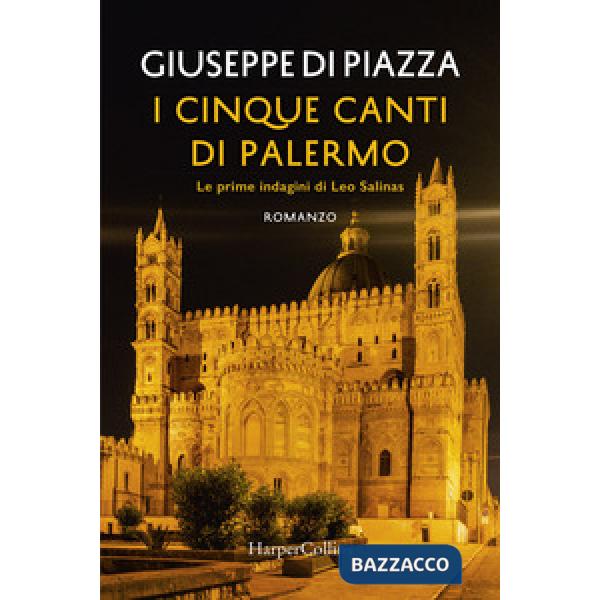 Cinque canti di Palermo. Le prime indagini di Leo Salinas (I)