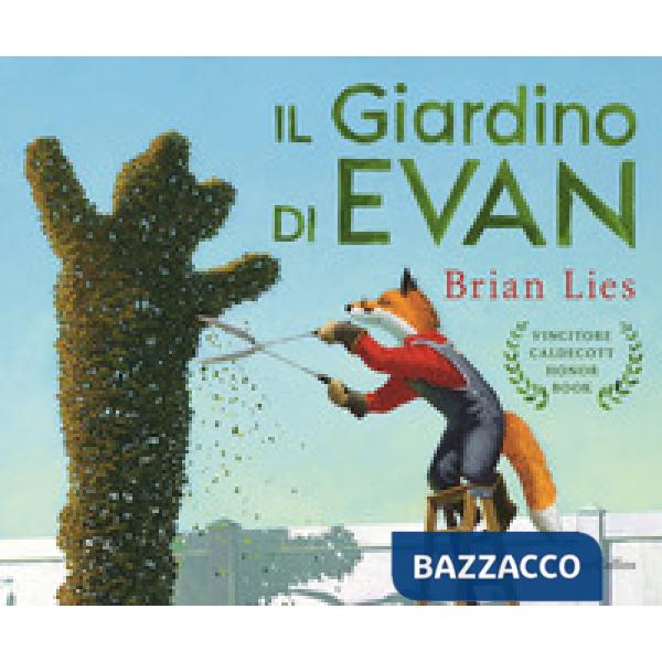 Giardino di Evan. Ediz. a colori (Il)