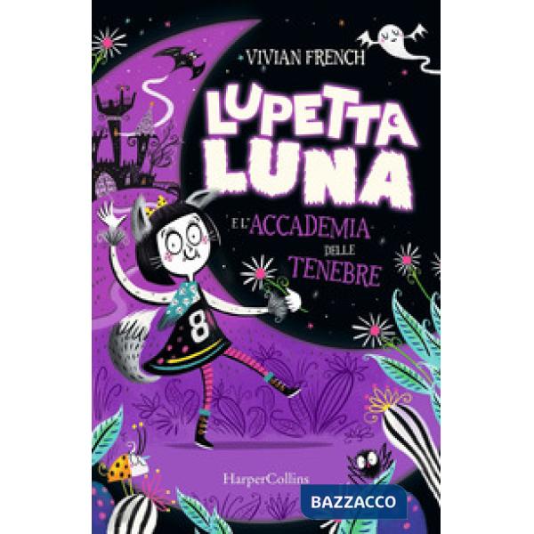 Lupetta Luna e l'accademia delle tenebre