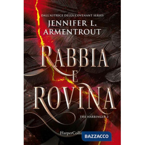 Rabbia e rovina. Harbinger series. Vol. 2
