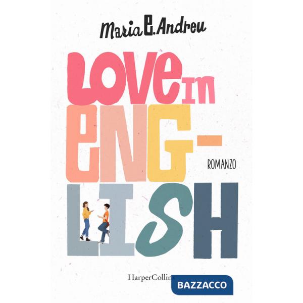 Love in english. Ediz. italiana