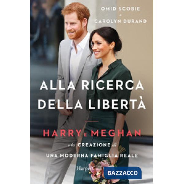 Harry e Meghan. Libertà