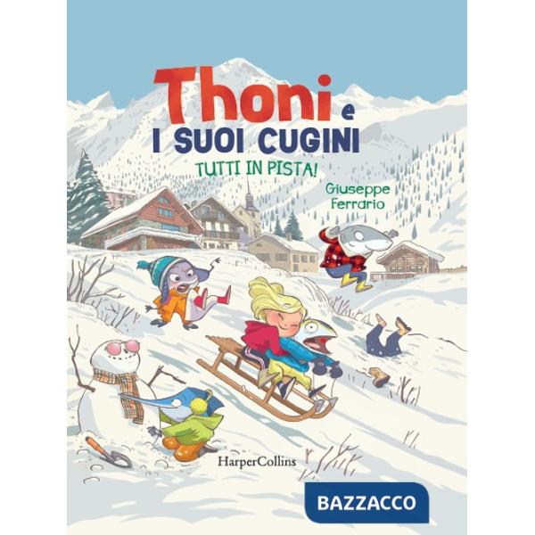Tutti in pista! Thoni e i suoi cugini