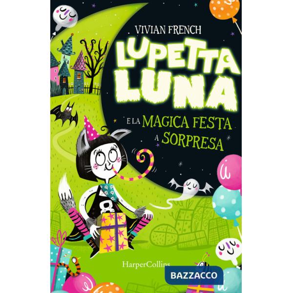 Lupetta Luna e la magica festa a sorpresa