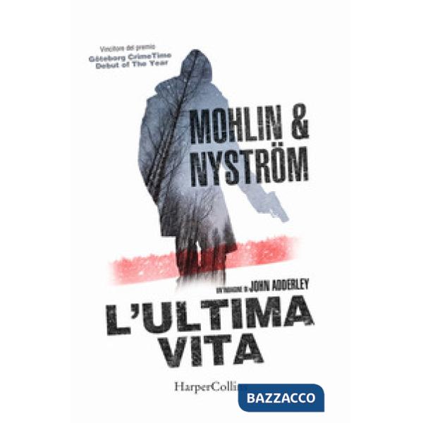 Ultima vita. Un'indagine di John Adderley (L')