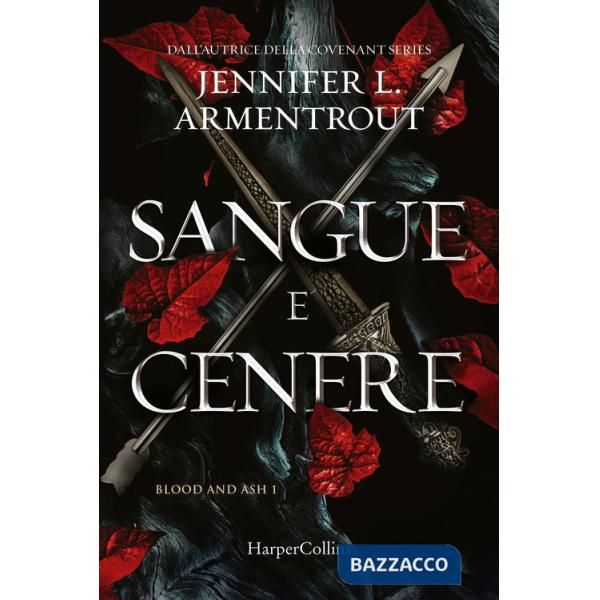 Sangue e cenere. Blood and Ash. Vol. 1