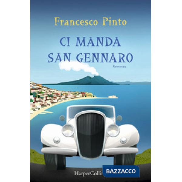 Ci manda San Gennaro