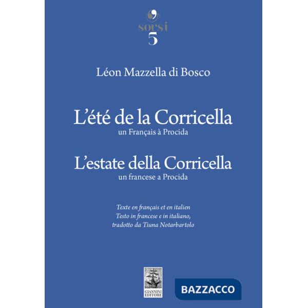 Estate della Corricella. Un francese a Procida-L'été de la Corricella. Un Français à Procida (L')