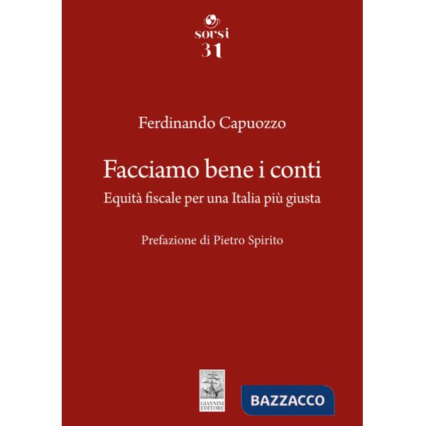 Facciamo bene i conti. Equità fiscale per una Italia più giusta