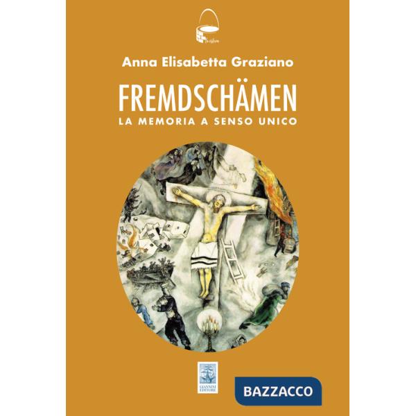 Fremdshämen. La memoria a senso unico