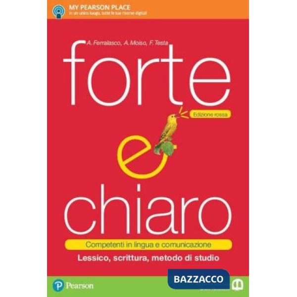 FORTE CHIARO ED. ROSSA LESSICO, SCRITTURA, METODOSTUDIO + ITE + DI