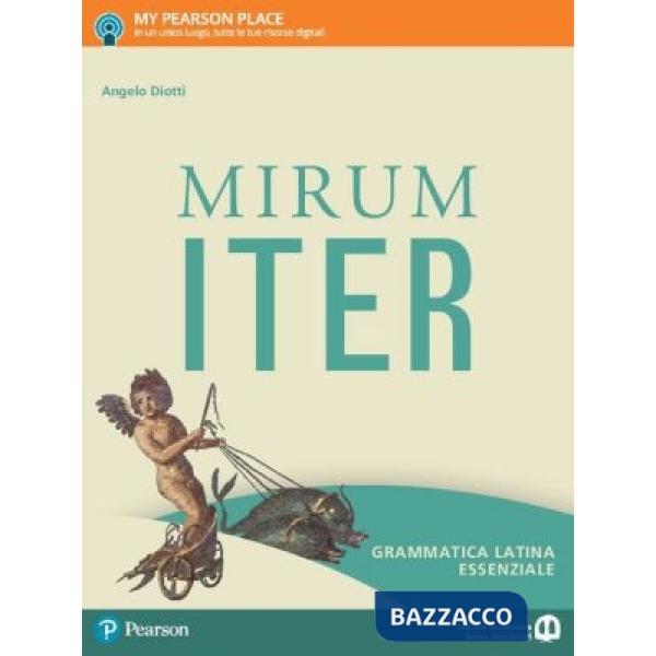 MIRUM ITER GRAMM. ESSENZIALE + LEZIONI1 + ITE + DIDASTORE