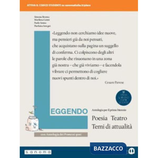 LEGGENDO. POESIA E TEATRO CON ANTOLOGIA DEI PROMESSI SPOSI