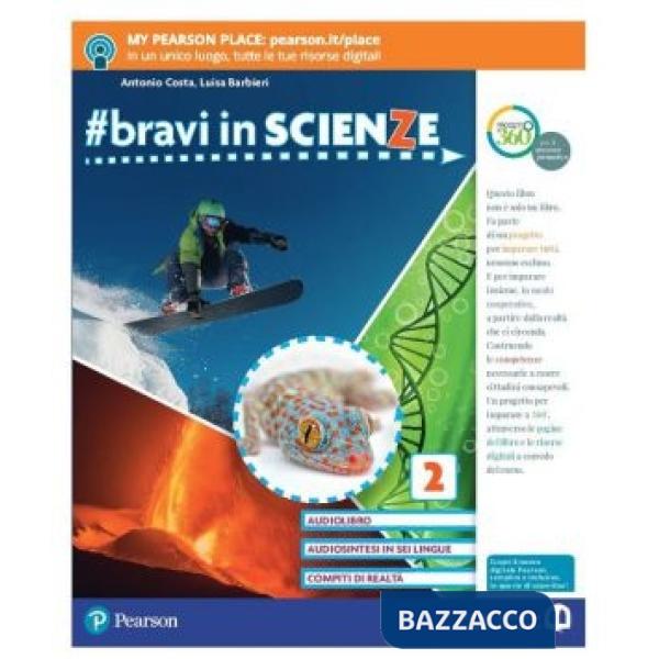 BRAVI SCIENZE 2 VOL + LIBROLIQUIDO + DIDASTORE
