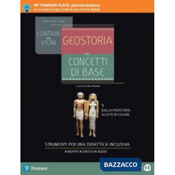 LONTANI VICINI GEOSTORIA. CONCETTI BASE 1 VOL + ITE + DIDASTORE