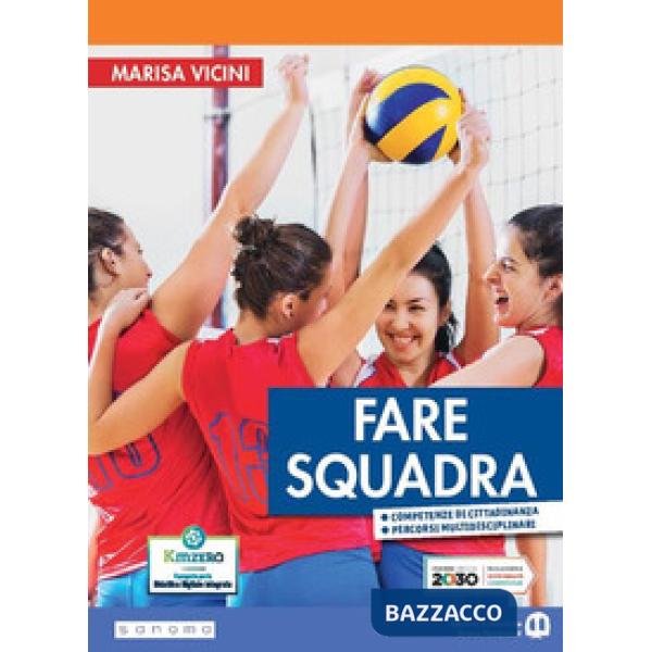 FARE SQUADRA VOL.