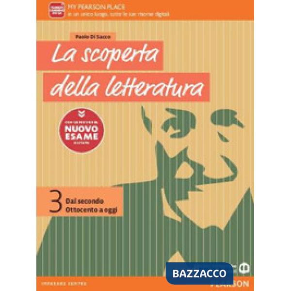 SCOPERTA LETTERATURA 3 CON LE PROVE DEL NUOVO ESAME DI STATO