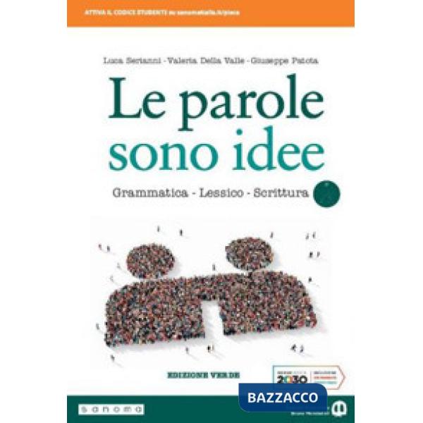 LE PAROLE SONO IDEE. EDIZIONE VERDE