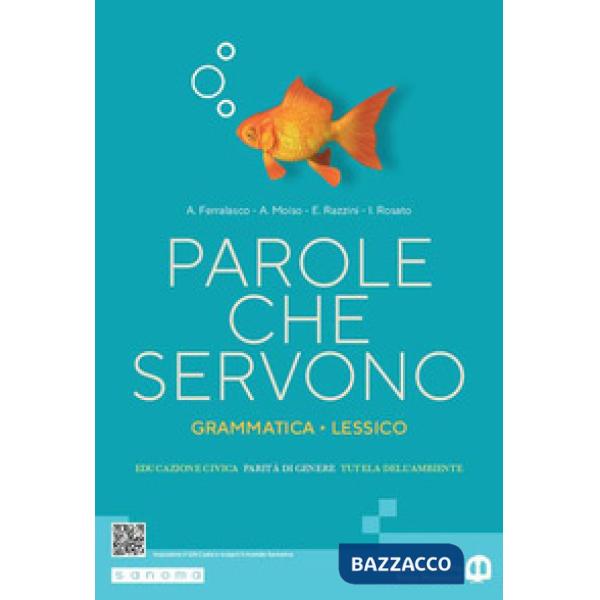 PAROLE CHE SERVONO