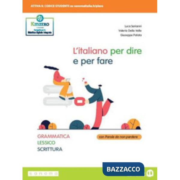 L'ITALIANO PER DIRE E PER FARE