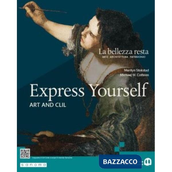 LA BELLEZZA RESTA. EXPRESS YOURSELF - ART AND CLIL (TIPO C)
