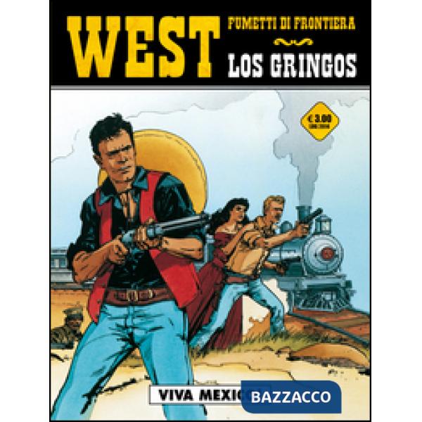 Viva Mexico! Los gringos. Vol. 2