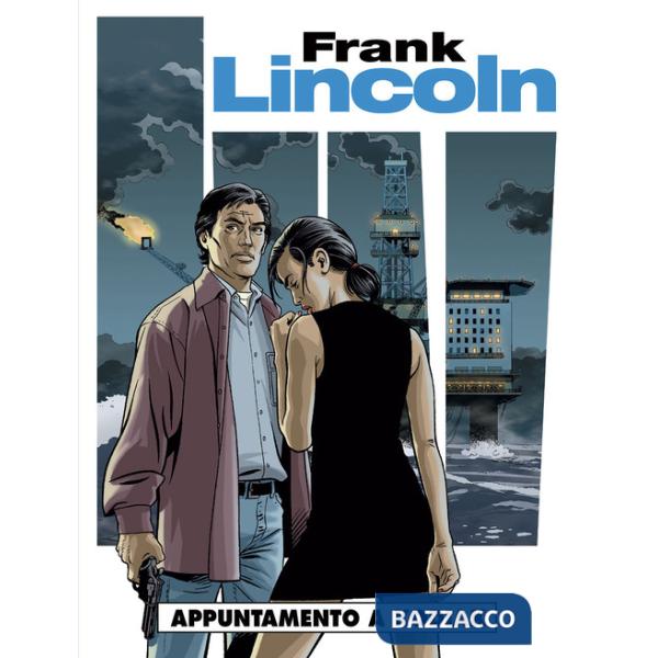 Appuntamento a Kodiak. Frank Lincoln. Vol. 2