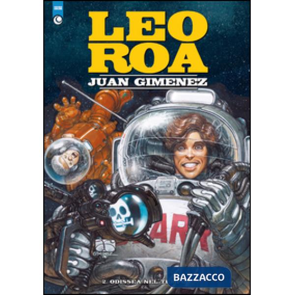 Odissea nel tempo. Leo Roa. Vol. 2