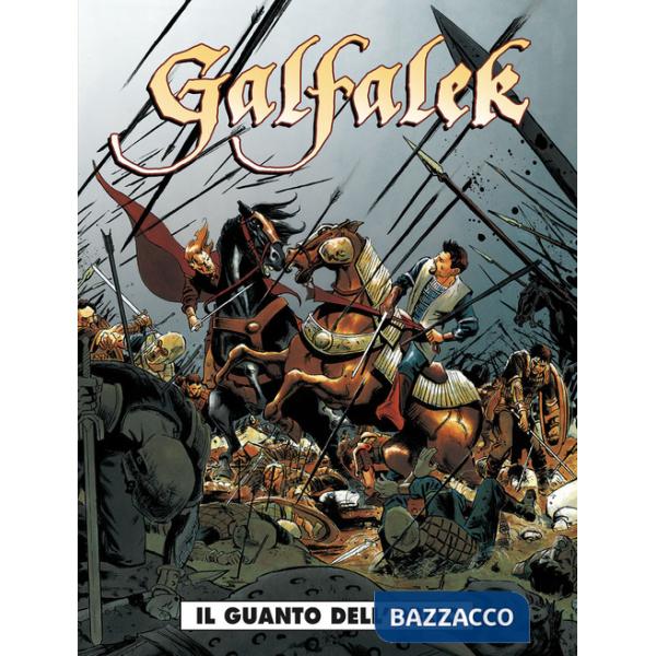 Guanto dell'oblio. Galfalek (Il). Vol. 1