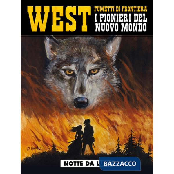 Notte da lupi. West. I pionieri del nuovo mondo. Vol. 27