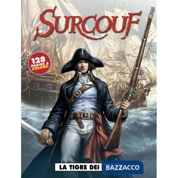 Tigre dei mari. Sourcouf (La). Vol. 1