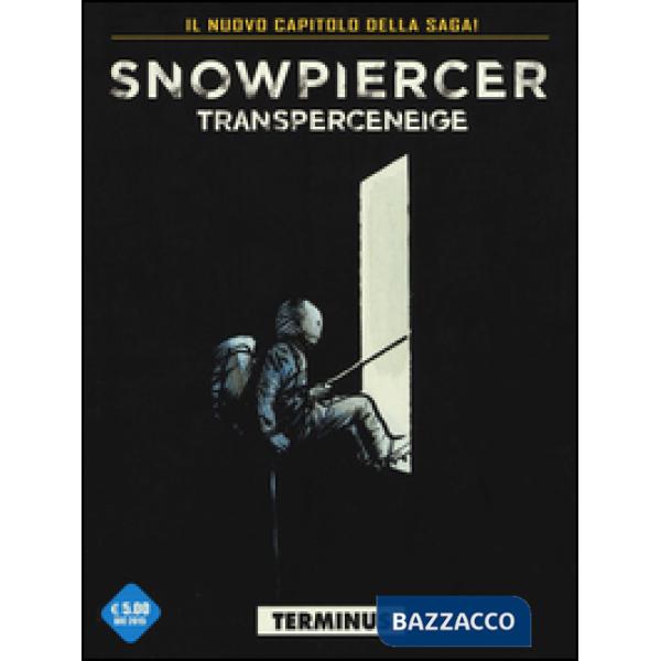 Snowpiercer. Transperceneige. Vol. 2/1: Terminus