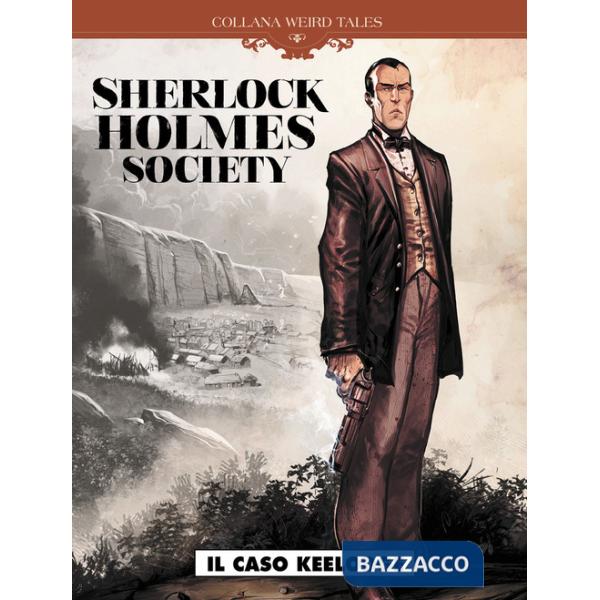 Caso Keelodge. Sherlock Holmes society (Il). Vol. 1