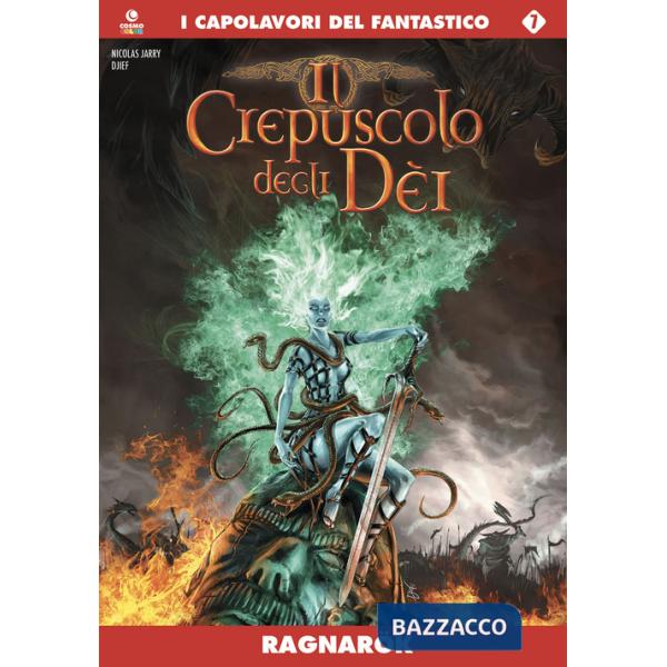 Ragnarok. Il crepuscolo degli dei. Vol. 7