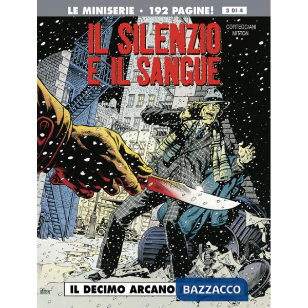 Decimo arcano maggiore. Il silenzio e il sangue (Il). Vol. 3