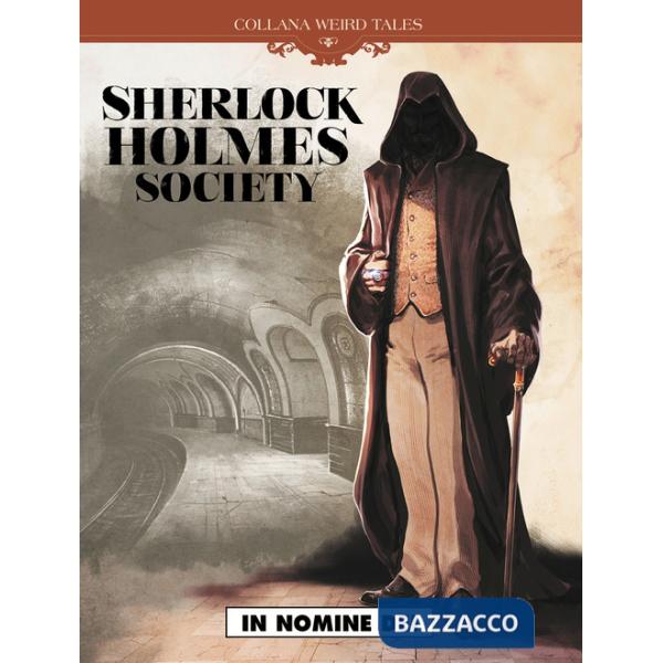 In nomine dei. Sherlock Holmes society. Vol. 2