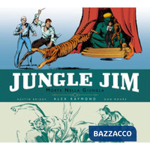 Morte nella giungla. Jungle Jim. Tavole domenicali 1934-1944. Vol. 1